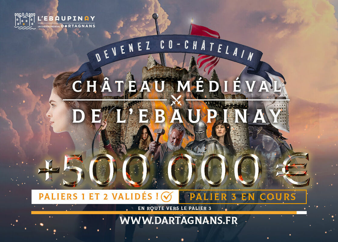 The Beginning After The End Palier Dartagnans - Château médiéval de l&#39;Ebaupinay tous co-châtelains